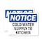 Signmission Cold Water Supply To Kitchen, 7 in W x Rectangle, Vinyl Decal OS-2PACK-NS-D-57-L-10703 - alternate 1